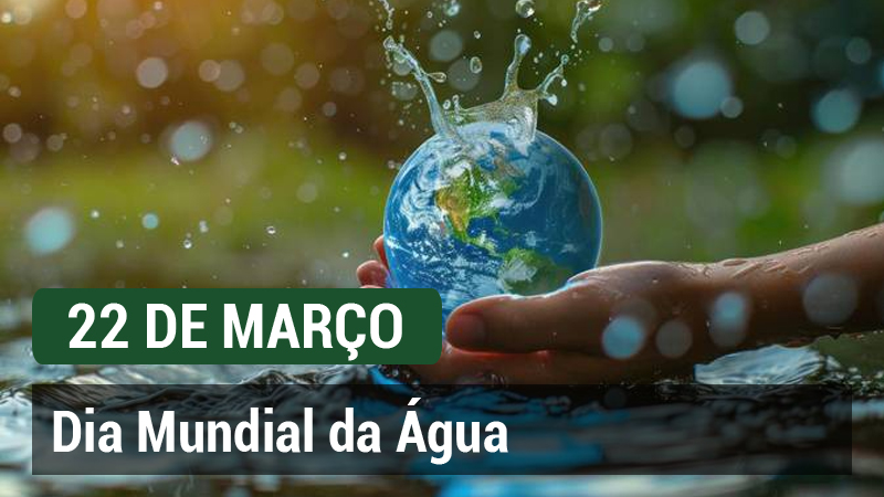 DIA MUNDIAL DA ÁGUA
